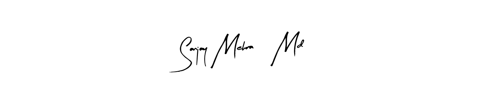The best way (Arty Signature) to make a short signature is to pick only two or three words in your name. The name Sanjay Mehra, Md include a total of six letters. For converting this name. Sanjay Mehra, Md signature style 8 images and pictures png