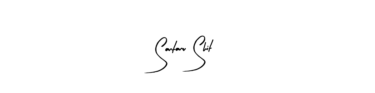 Make a beautiful signature design for name Santanu Shit. With this signature (Arty Signature) style, you can create a handwritten signature for free. Santanu Shit signature style 8 images and pictures png