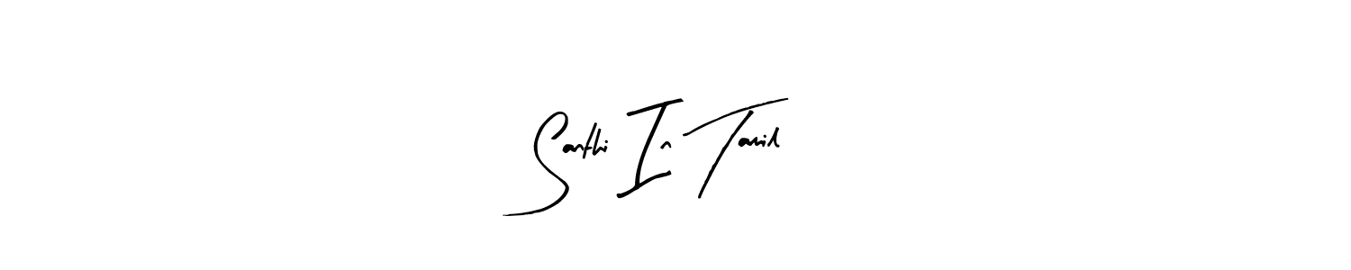 Create a beautiful signature design for name Santhi In Tamil. With this signature (Arty Signature) fonts, you can make a handwritten signature for free. Santhi In Tamil signature style 8 images and pictures png