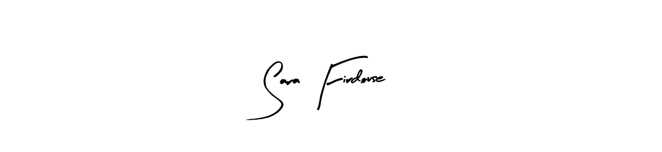 Use a signature maker to create a handwritten signature online. With this signature software, you can design (Arty Signature) your own signature for name Sara Firdouse. Sara Firdouse signature style 8 images and pictures png