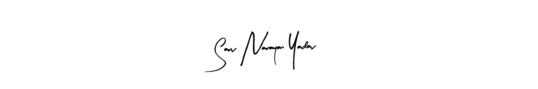 Make a beautiful signature design for name Sarv Narayan Yadav. Use this online signature maker to create a handwritten signature for free. Sarv Narayan Yadav signature style 8 images and pictures png