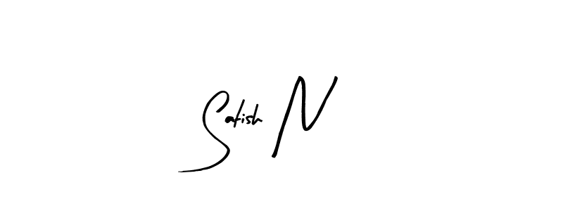 Design your own signature with our free online signature maker. With this signature software, you can create a handwritten (Arty Signature) signature for name Satish N. Satish N signature style 8 images and pictures png