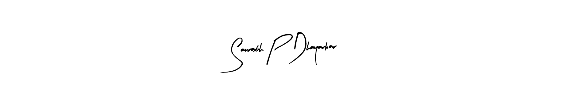 This is the best signature style for the Saurabh P Dhayarkar name. Also you like these signature font (Arty Signature). Mix name signature. Saurabh P Dhayarkar signature style 8 images and pictures png