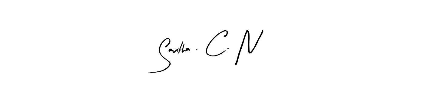 You should practise on your own different ways (Arty Signature) to write your name (Savitha . C. N) in signature. don't let someone else do it for you. Savitha . C. N signature style 8 images and pictures png