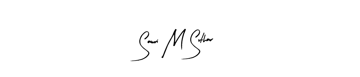 Once you've used our free online signature maker to create your best signature Arty Signature style, it's time to enjoy all of the benefits that Sawri M Suthar name signing documents. Sawri M Suthar signature style 8 images and pictures png