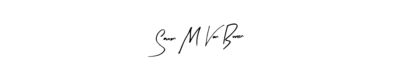 See photos of Saxon M Van Buren official signature by Spectra . Check more albums & portfolios. Read reviews & check more about Arty Signature font. Saxon M Van Buren signature style 8 images and pictures png