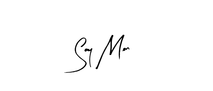 You should practise on your own different ways (Arty Signature) to write your name (Say Mon) in signature. don't let someone else do it for you. Say Mon signature style 8 images and pictures png