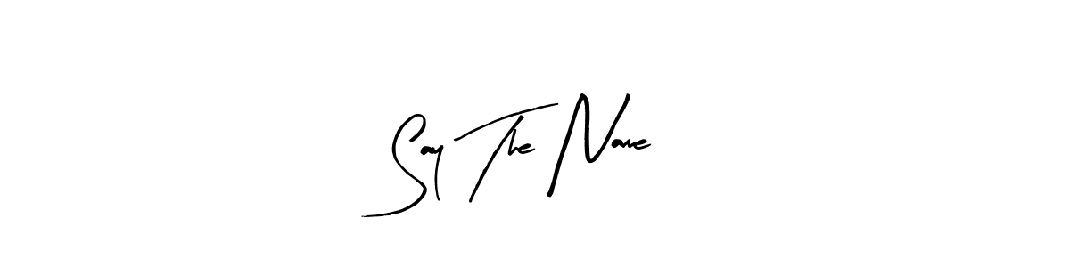 Make a beautiful signature design for name Say The Name. With this signature (Arty Signature) style, you can create a handwritten signature for free. Say The Name signature style 8 images and pictures png