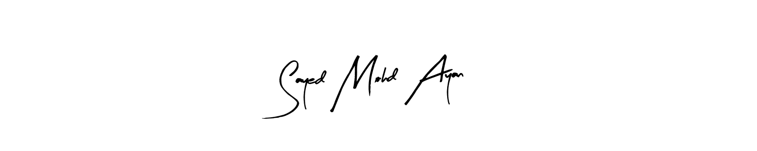 Similarly Arty Signature is the best handwritten signature design. Signature creator online .You can use it as an online autograph creator for name Sayed Mohd Ayan. Sayed Mohd Ayan signature style 8 images and pictures png