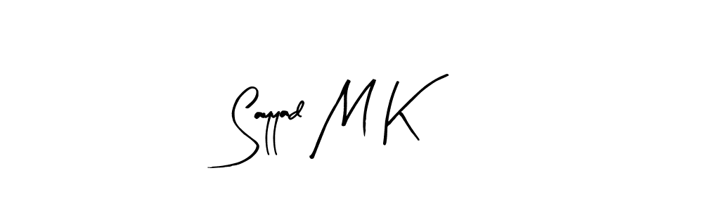 Use a signature maker to create a handwritten signature online. With this signature software, you can design (Arty Signature) your own signature for name Sayyad M K. Sayyad M K signature style 8 images and pictures png