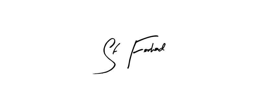 Arty Signature is a professional signature style that is perfect for those who want to add a touch of class to their signature. It is also a great choice for those who want to make their signature more unique. Get Sf Forhad name to fancy signature for free. Sf Forhad signature style 8 images and pictures png