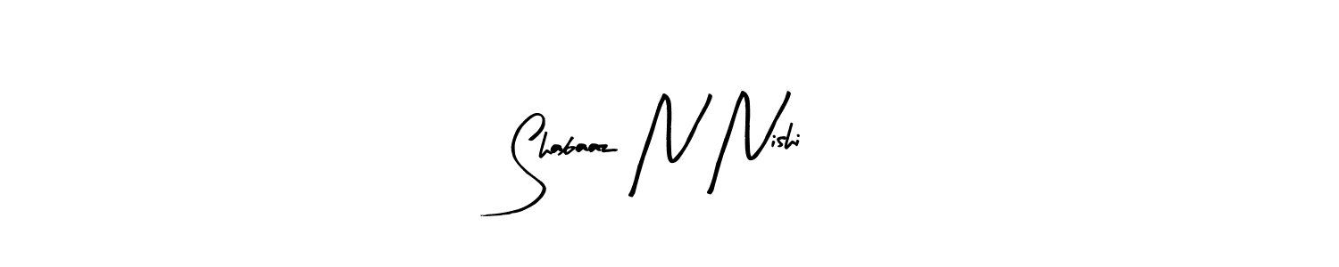 Also we have Shabaaz N Nishi name is the best signature style. Create professional handwritten signature collection using Arty Signature autograph style. Shabaaz N Nishi signature style 8 images and pictures png