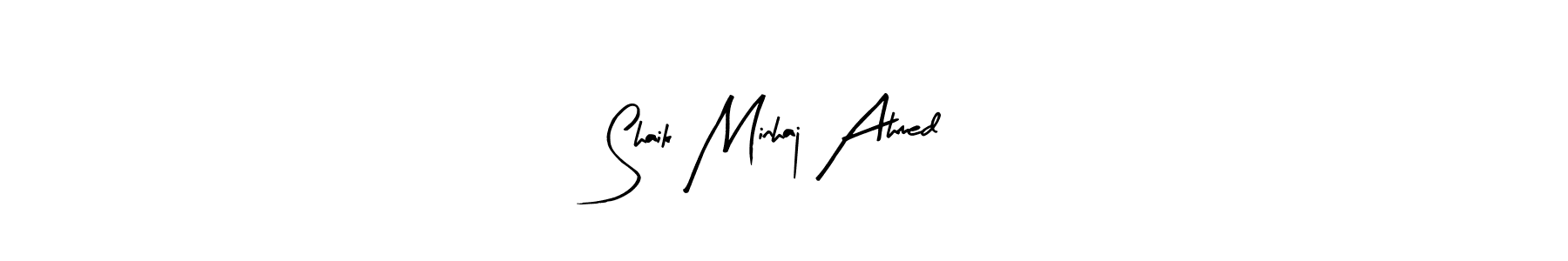 Make a beautiful signature design for name Shaik Minhaj Ahmed. Use this online signature maker to create a handwritten signature for free. Shaik Minhaj Ahmed signature style 8 images and pictures png