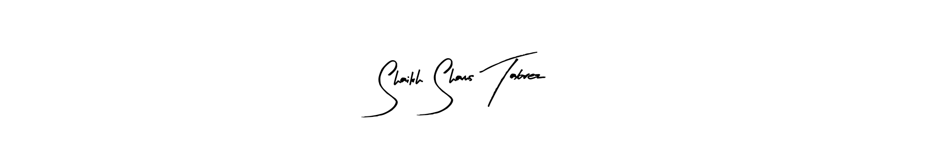 Make a short Shaikh Shams Tabrez signature style. Manage your documents anywhere anytime using Arty Signature. Create and add eSignatures, submit forms, share and send files easily. Shaikh Shams Tabrez signature style 8 images and pictures png