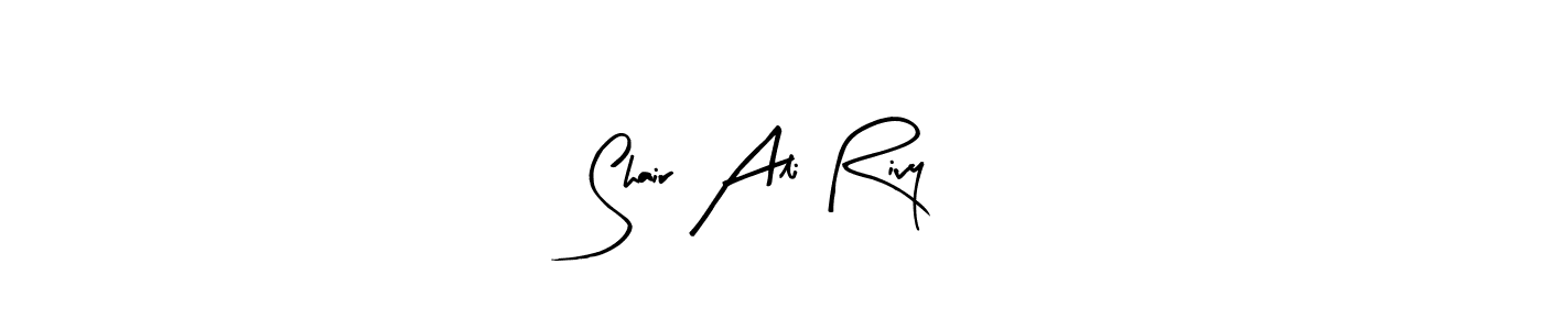 How to make Shair Ali Rivy signature? Arty Signature is a professional autograph style. Create handwritten signature for Shair Ali Rivy name. Shair Ali Rivy signature style 8 images and pictures png