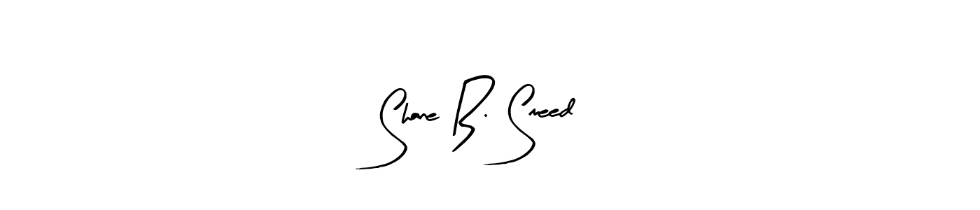 You can use this online signature creator to create a handwritten signature for the name Shane B. Smeed. This is the best online autograph maker. Shane B. Smeed signature style 8 images and pictures png