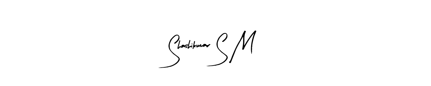 Make a short Shashikumar S M signature style. Manage your documents anywhere anytime using Arty Signature. Create and add eSignatures, submit forms, share and send files easily. Shashikumar S M signature style 8 images and pictures png