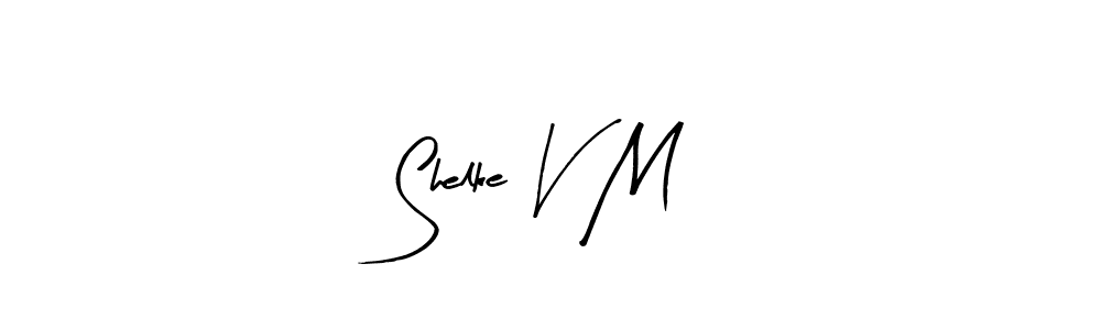 Create a beautiful signature design for name Shelke V M. With this signature (Arty Signature) fonts, you can make a handwritten signature for free. Shelke V M signature style 8 images and pictures png
