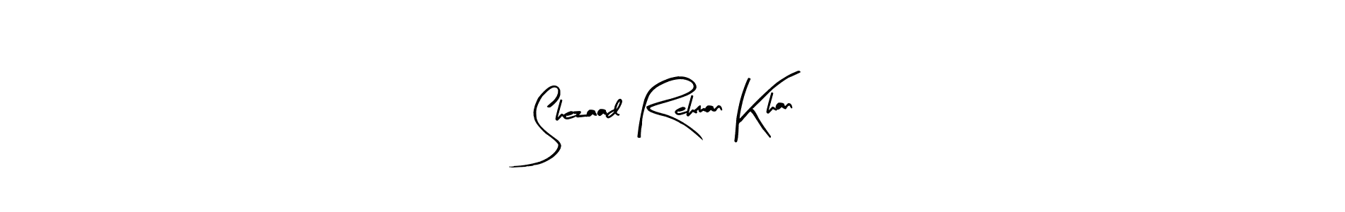 Create a beautiful signature design for name Shezaad Rehman Khan. With this signature (Arty Signature) fonts, you can make a handwritten signature for free. Shezaad Rehman Khan signature style 8 images and pictures png