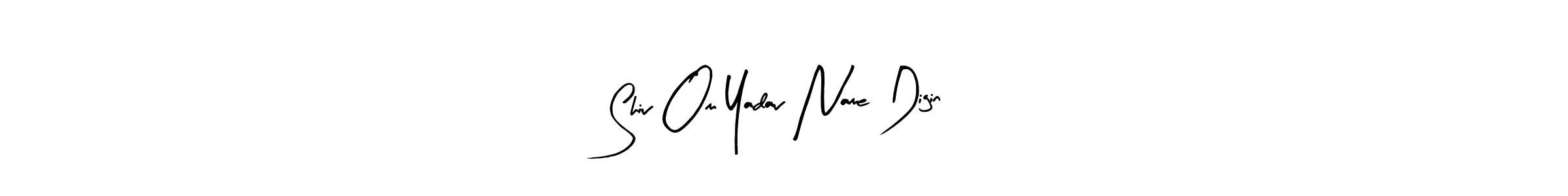It looks lik you need a new signature style for name Shiv Om Yadav Name Digin. Design unique handwritten (Arty Signature) signature with our free signature maker in just a few clicks. Shiv Om Yadav Name Digin signature style 8 images and pictures png