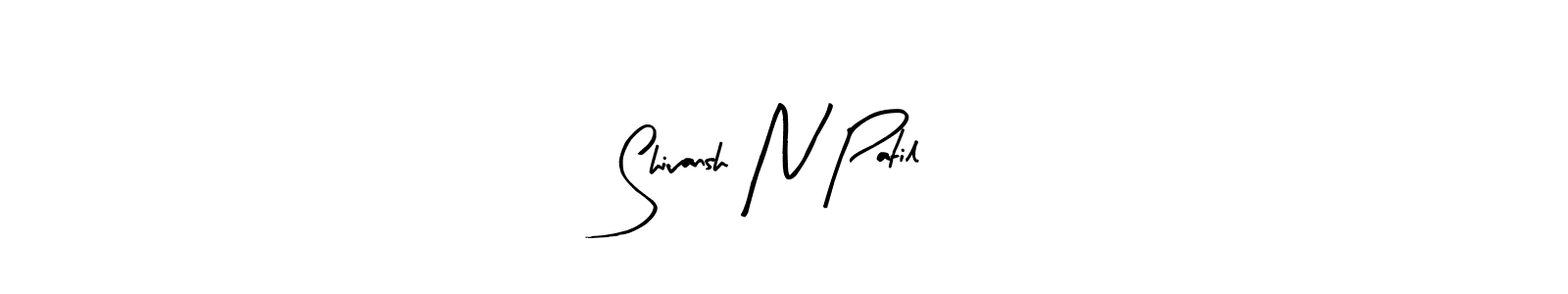 You should practise on your own different ways (Arty Signature) to write your name (Shivansh N Patil) in signature. don't let someone else do it for you. Shivansh N Patil signature style 8 images and pictures png