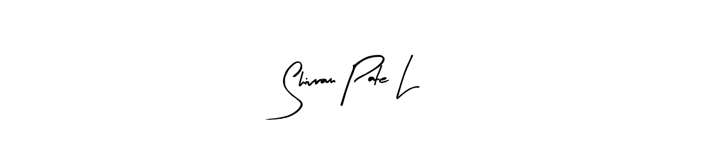 Make a beautiful signature design for name Shivram Pate L. With this signature (Arty Signature) style, you can create a handwritten signature for free. Shivram Pate L signature style 8 images and pictures png