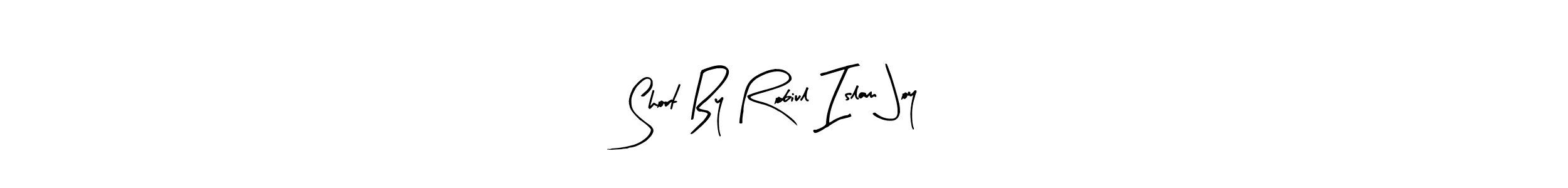 How to Draw Short By Robiul Islam Joy signature style? Arty Signature is a latest design signature styles for name Short By Robiul Islam Joy. Short By Robiul Islam Joy signature style 8 images and pictures png