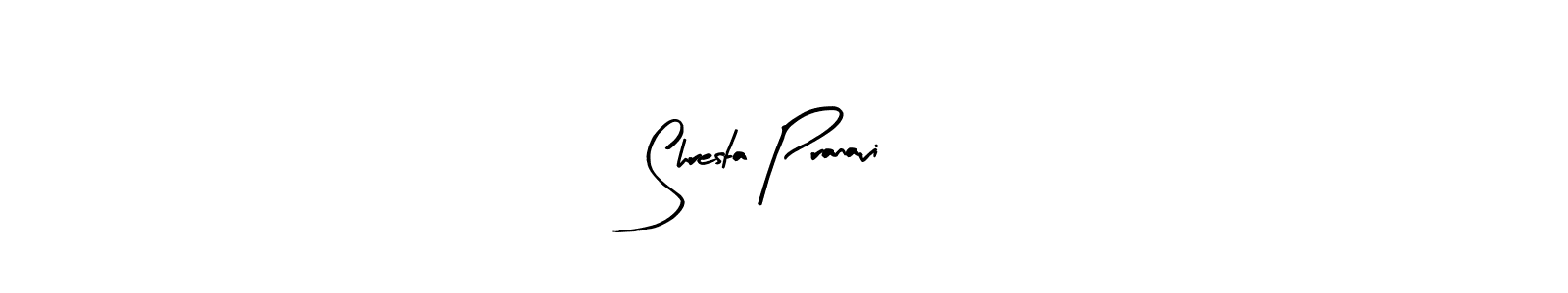 How to make Shresta Pranavi  signature? Arty Signature is a professional autograph style. Create handwritten signature for Shresta Pranavi  name. Shresta Pranavi  signature style 8 images and pictures png