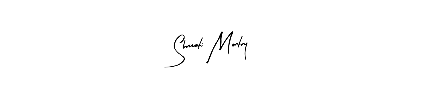 Also we have Shrimati Montry name is the best signature style. Create professional handwritten signature collection using Arty Signature autograph style. Shrimati Montry signature style 8 images and pictures png