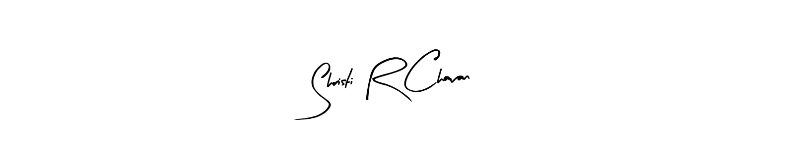 Create a beautiful signature design for name Shristi R Chavan. With this signature (Arty Signature) fonts, you can make a handwritten signature for free. Shristi R Chavan signature style 8 images and pictures png