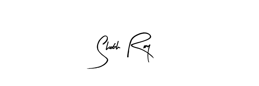 Create a beautiful signature design for name Shubh Roy. With this signature (Arty Signature) fonts, you can make a handwritten signature for free. Shubh Roy signature style 8 images and pictures png