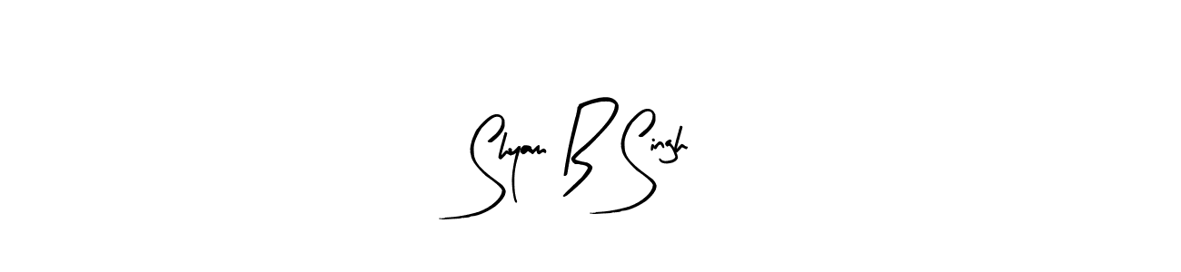 How to make Shyam B Singh name signature. Use Arty Signature style for creating short signs online. This is the latest handwritten sign. Shyam B Singh signature style 8 images and pictures png