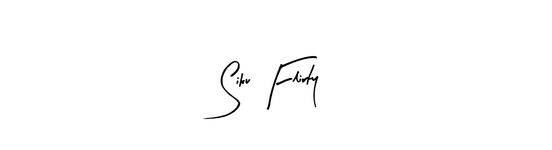 Design your own signature with our free online signature maker. With this signature software, you can create a handwritten (Arty Signature) signature for name Siku Flirty. Siku Flirty signature style 8 images and pictures png