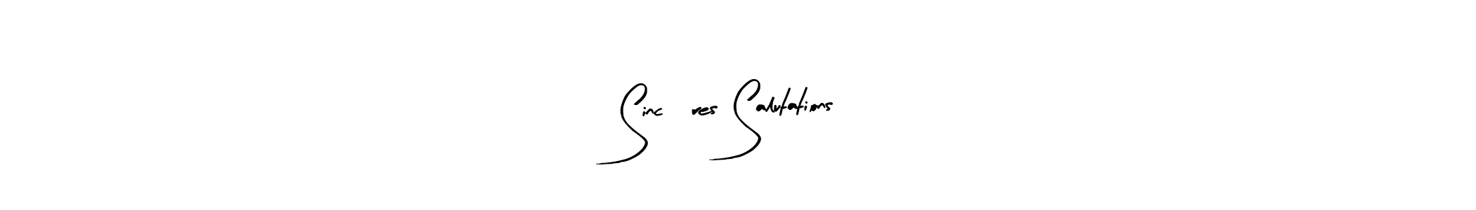 Similarly Arty Signature is the best handwritten signature design. Signature creator online .You can use it as an online autograph creator for name Sincères Salutations. Sincères Salutations signature style 8 images and pictures png