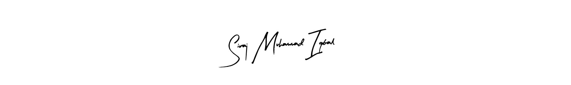 Once you've used our free online signature maker to create your best signature Arty Signature style, it's time to enjoy all of the benefits that Siraj Muhammad Iqbal name signing documents. Siraj Muhammad Iqbal signature style 8 images and pictures png