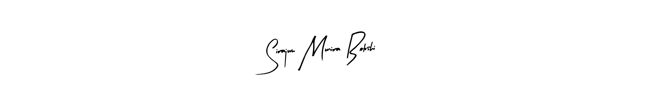 Similarly Arty Signature is the best handwritten signature design. Signature creator online .You can use it as an online autograph creator for name Sirajum Munira Bokshi. Sirajum Munira Bokshi signature style 8 images and pictures png