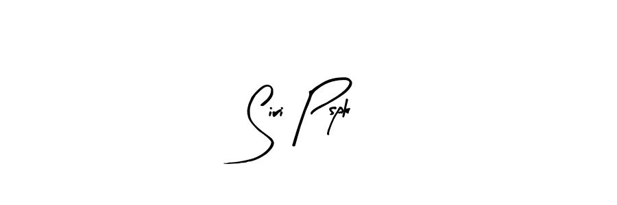 How to make Siri Pspk signature? Arty Signature is a professional autograph style. Create handwritten signature for Siri Pspk name. Siri Pspk signature style 8 images and pictures png