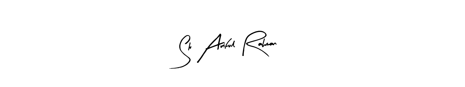 How to make Sk Ariful Rahman signature? Arty Signature is a professional autograph style. Create handwritten signature for Sk Ariful Rahman name. Sk Ariful Rahman signature style 8 images and pictures png