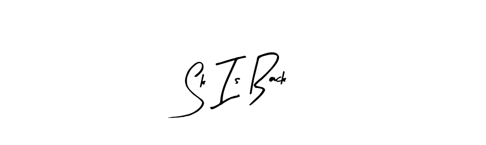 The best way (Arty Signature) to make a short signature is to pick only two or three words in your name. The name Sk Is Back include a total of six letters. For converting this name. Sk Is Back signature style 8 images and pictures png