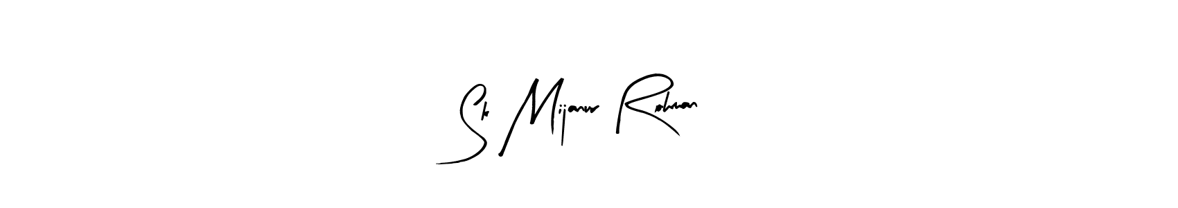 How to make Sk Mijanur Rohman signature? Arty Signature is a professional autograph style. Create handwritten signature for Sk Mijanur Rohman name. Sk Mijanur Rohman signature style 8 images and pictures png