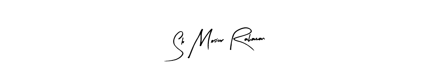 Create a beautiful signature design for name Sk Mosiur Rahaman. With this signature (Arty Signature) fonts, you can make a handwritten signature for free. Sk Mosiur Rahaman signature style 8 images and pictures png