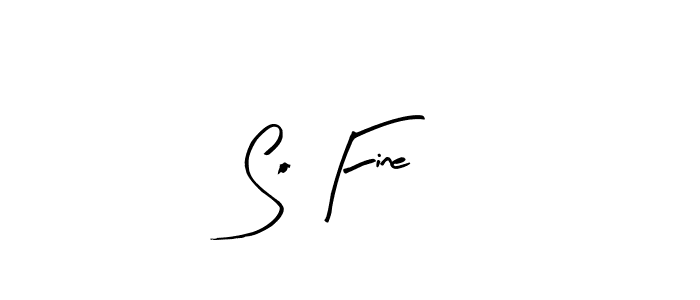 How to Draw So Fine signature style? Arty Signature is a latest design signature styles for name So Fine. So Fine signature style 8 images and pictures png