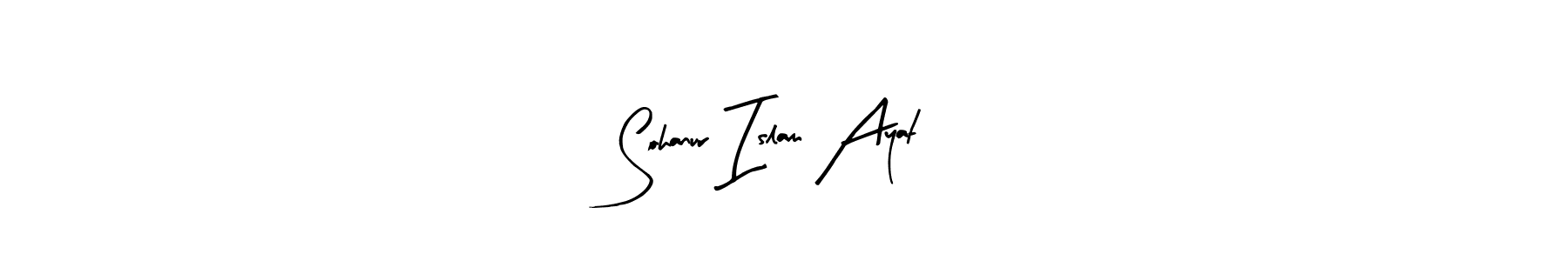 Also we have Sohanur Islam Ayat name is the best signature style. Create professional handwritten signature collection using Arty Signature autograph style. Sohanur Islam Ayat signature style 8 images and pictures png