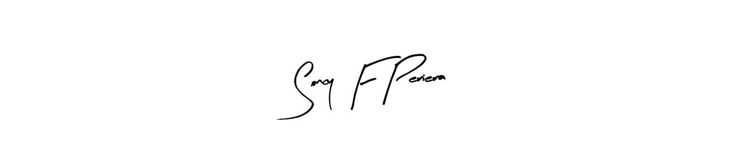 Create a beautiful signature design for name Soncy F Periera. With this signature (Arty Signature) fonts, you can make a handwritten signature for free. Soncy F Periera signature style 8 images and pictures png