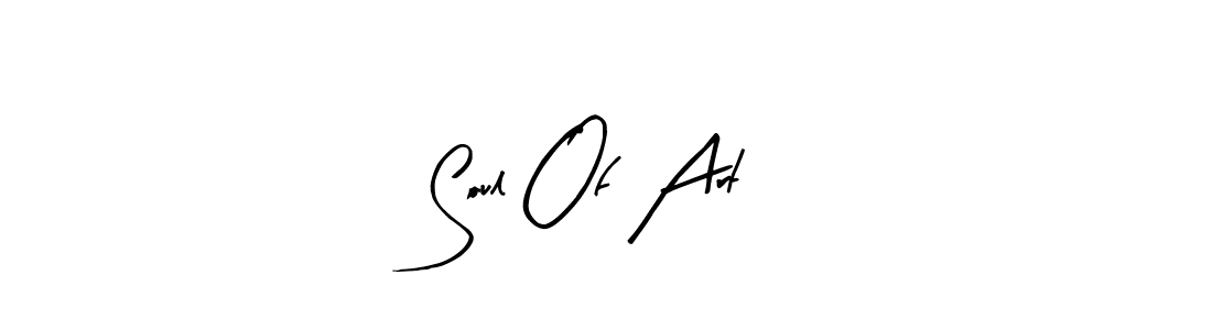 You should practise on your own different ways (Arty Signature) to write your name (Soul Of Art) in signature. don't let someone else do it for you. Soul Of Art signature style 8 images and pictures png