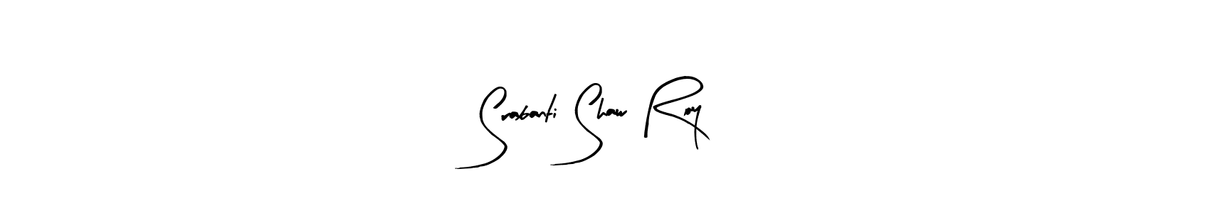 Also we have Srabanti Shaw Roy name is the best signature style. Create professional handwritten signature collection using Arty Signature autograph style. Srabanti Shaw Roy signature style 8 images and pictures png