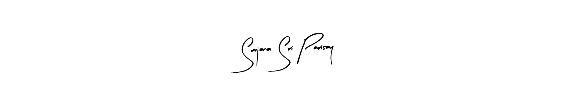 Make a beautiful signature design for name Srujana Sri Parisay. With this signature (Arty Signature) style, you can create a handwritten signature for free. Srujana Sri Parisay signature style 8 images and pictures png