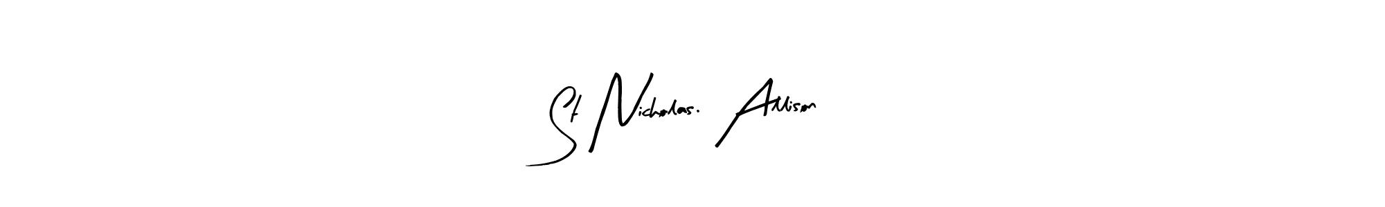 Arty Signature is a professional signature style that is perfect for those who want to add a touch of class to their signature. It is also a great choice for those who want to make their signature more unique. Get St Nicholas. Allison name to fancy signature for free. St Nicholas. Allison signature style 8 images and pictures png