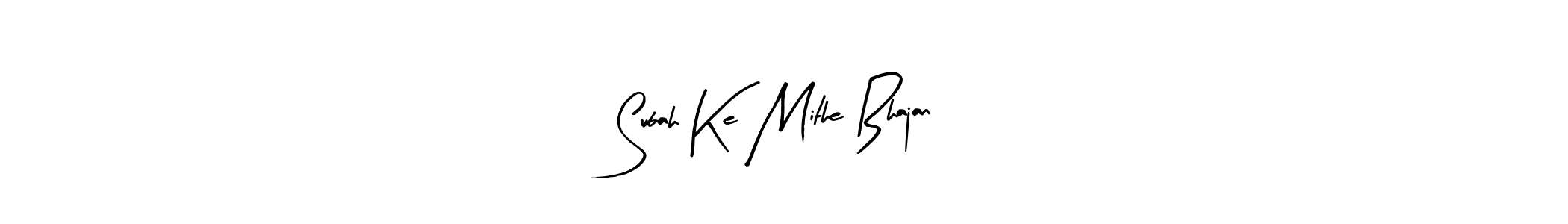 The best way (Arty Signature) to make a short signature is to pick only two or three words in your name. The name Subah Ke Mithe Bhajan include a total of six letters. For converting this name. Subah Ke Mithe Bhajan signature style 8 images and pictures png