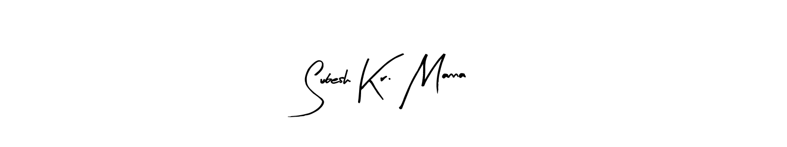 Create a beautiful signature design for name Subesh Kr. Manna. With this signature (Arty Signature) fonts, you can make a handwritten signature for free. Subesh Kr. Manna signature style 8 images and pictures png